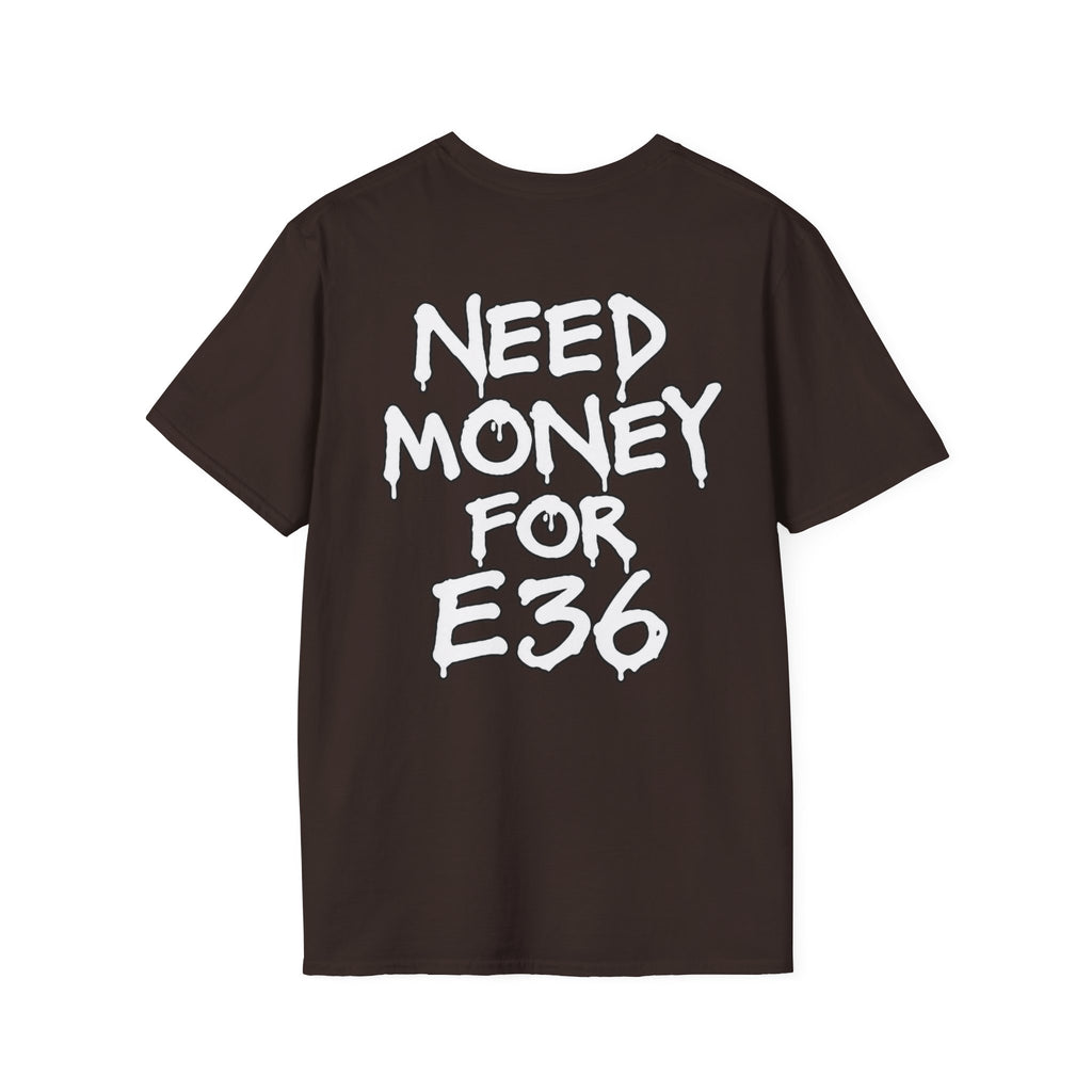 E36Myles Need Money Front and Back