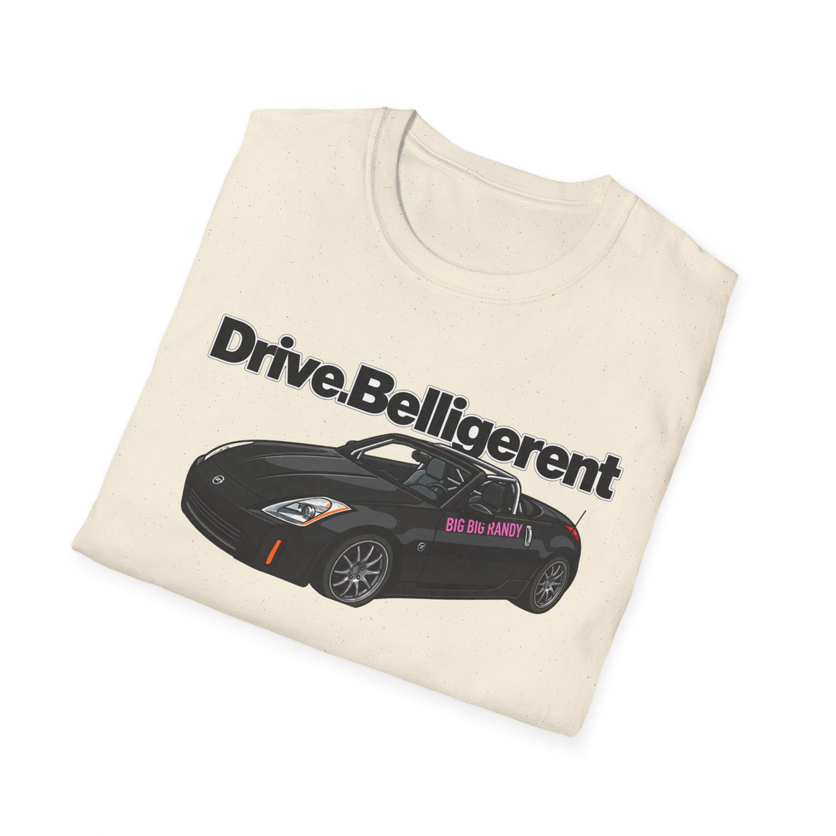 T-shirt Big Big Randy Drive Belligerent Front Only