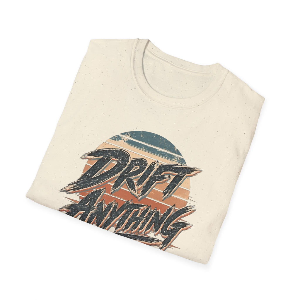 Unisex Softstyle T-Shirt R U Drifting Drift Anything
