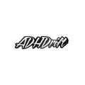 Kiss-Cut Vinyl ADHDrift Slap Stickers White/Black