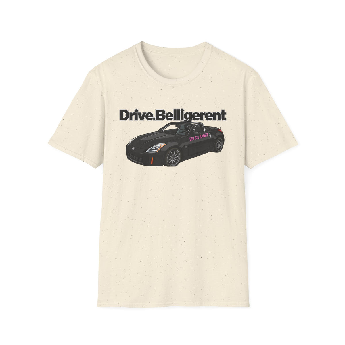 T-shirt Big Big Randy Drive Belligerent  Front Only