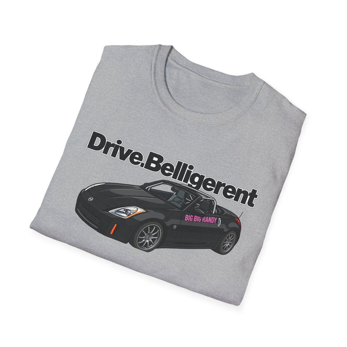 T-shirt Big Big Randy Drive Belligerent Front Only